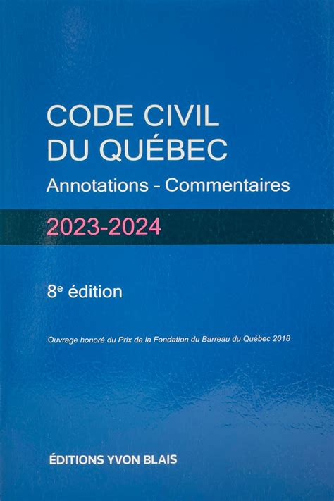 Code civil du Québec annoté .
